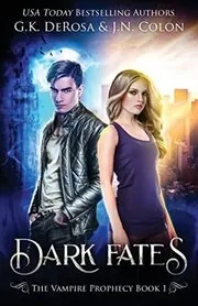 Book cover for "Dark Fates" by GK DeRosa