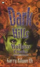 Dark Hills, Hollow Clocks