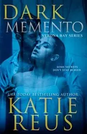 Book cover for "Dark Memento" by Katie Reus