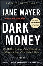 Book cover for "Dark Money" by Jane Mayer