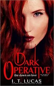 Dark Operative The Dawn of Love