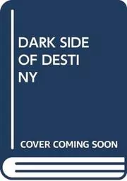 Book cover for "Dark Side of Destiny" by Stanley Morgan