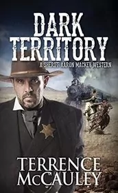 Book cover for "Dark Territory" by Terrence McCauley