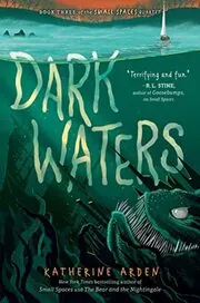 Book cover for "Dark Waters" by Katherine Arden