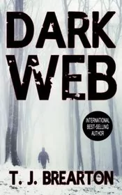 Book cover for "Dark Web" by TJ Brearton
