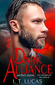 Book cover for "Dark Alliance Perfect Storm" by IT Lucas