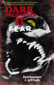 Book cover for "Dark Delicacies II: Fear"