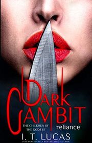 Book cover for "Dark Gambit Reliance" by IT Lucas