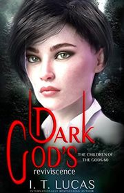 Book cover for "Dark God's Reviviscence" by IT Lucas