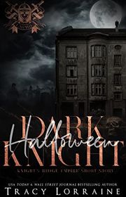 Book cover for "Dark Halloween Knight" by Tracy Lorraine