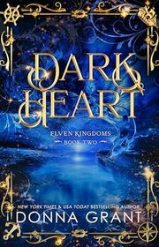 Book cover for "Dark Heart" by Donna Grant