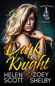 Book cover for "Dark Knight" by Helen Scott