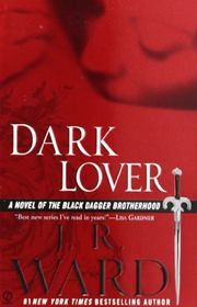 Book cover for "Dark Lover" by J.R. Ward