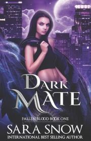 Book cover for "Dark Mate" by Sara Snow