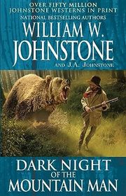Book cover for "Dark Night of the Mountain Man" by William W Johnstone