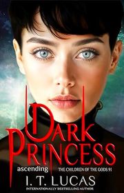 Book cover for "Dark Princess Ascending" by IT Lucas