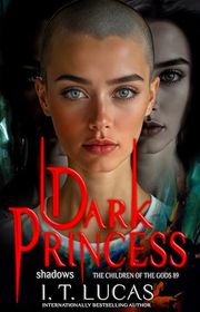 Book cover for "Dark Princess: Shadows" by IT Lucas
