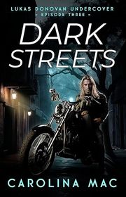 Book cover for "Dark Streets" by Carolina Mac