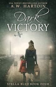 Book cover for "Dark Victory" by AW Hartoin