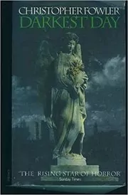 Book cover for "Darkest Day" by Christopher Fowler