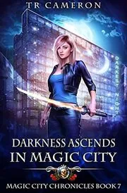 Book cover for "Darkness Ascends in Magic City" by Michael Anderle