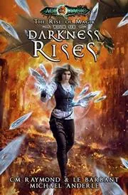 Book cover for "Darkness Rises" by Michael Anderle