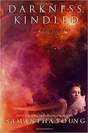Darkness, Kindled
