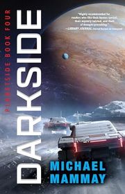 Book cover for "Darkside" by Michael Mammay