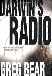Book cover for "Darwin's Radio" by Greg Bear