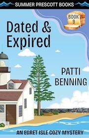 Book cover for "Dated & Expired" by Patti Benning