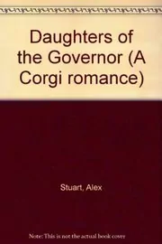 Book cover for "Daughters of the Governor" by Vivian VA Stuart