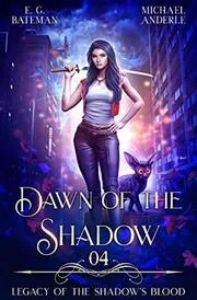 Book cover for "Dawn of the Shadow" by Michael Anderle