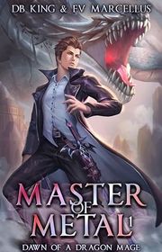 Book cover for "Dawn of a Dragon Mage" by DB King