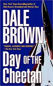 Book cover for "Day of the Cheetah" by Dale Brown
