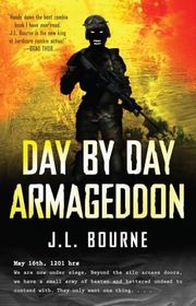 Book cover for "Day by Day Armageddon" by JL Bourne