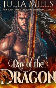 Book cover for "Day of the Dragon" by Julia Mills