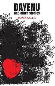 Book cover for "Dayenu and Other Stories" by James Sallis