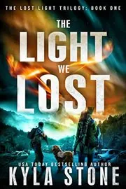 Book cover for "The Light We Lost" by Kyla Stone