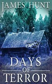 Book cover for "Days of Terror" by James Hunt