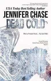 Book cover for "Dead Cold" by Jennifer Chase