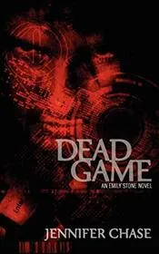 Book cover for "Dead Game" by Jennifer Chase