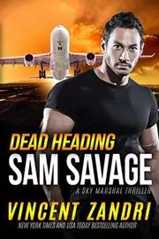 Book cover for "Dead Heading" by Vincent Zandri
