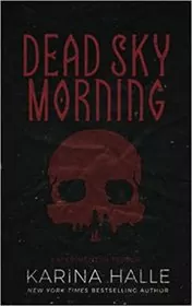 Dead Sky Morning