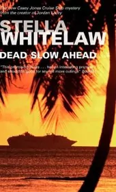 Book cover for "Dead Slow Ahead" by Stella Whitelaw