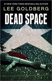 Book cover for "Dead Space" by Lee Goldberg