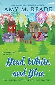 Dead, White, and Blue