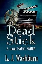 Book cover for "Dead-Stick" by Livia J Washburn
