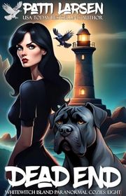 Book cover for "Dead End" by Patti Larsen