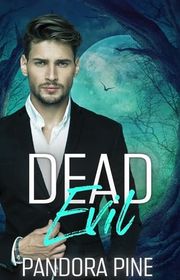 Book cover for "Dead Evil" by Pandora Pine