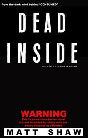 Book cover for "Dead Inside" by Matt Shaw